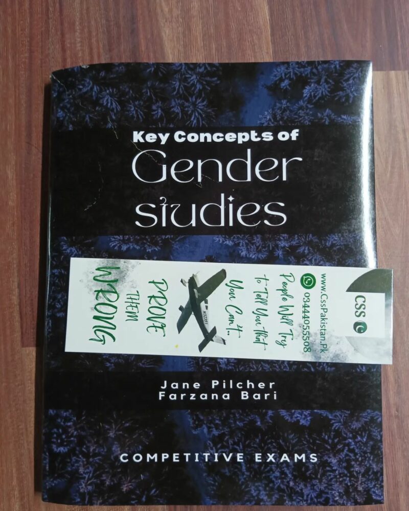 Key Concepts of Gender Studies and Women Studies in Pakistan by Jane Pilcher and Farzana Bari SP