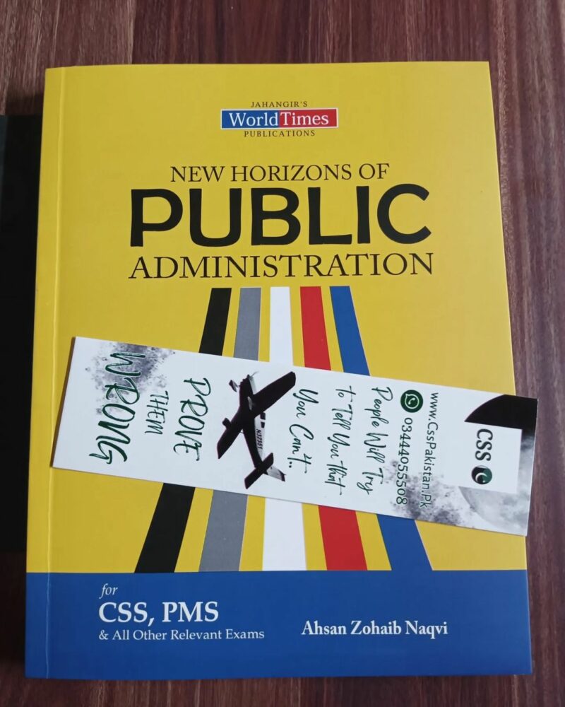 New Horizons of Public Administration by Ahsan Zohaib Naqvi JWT