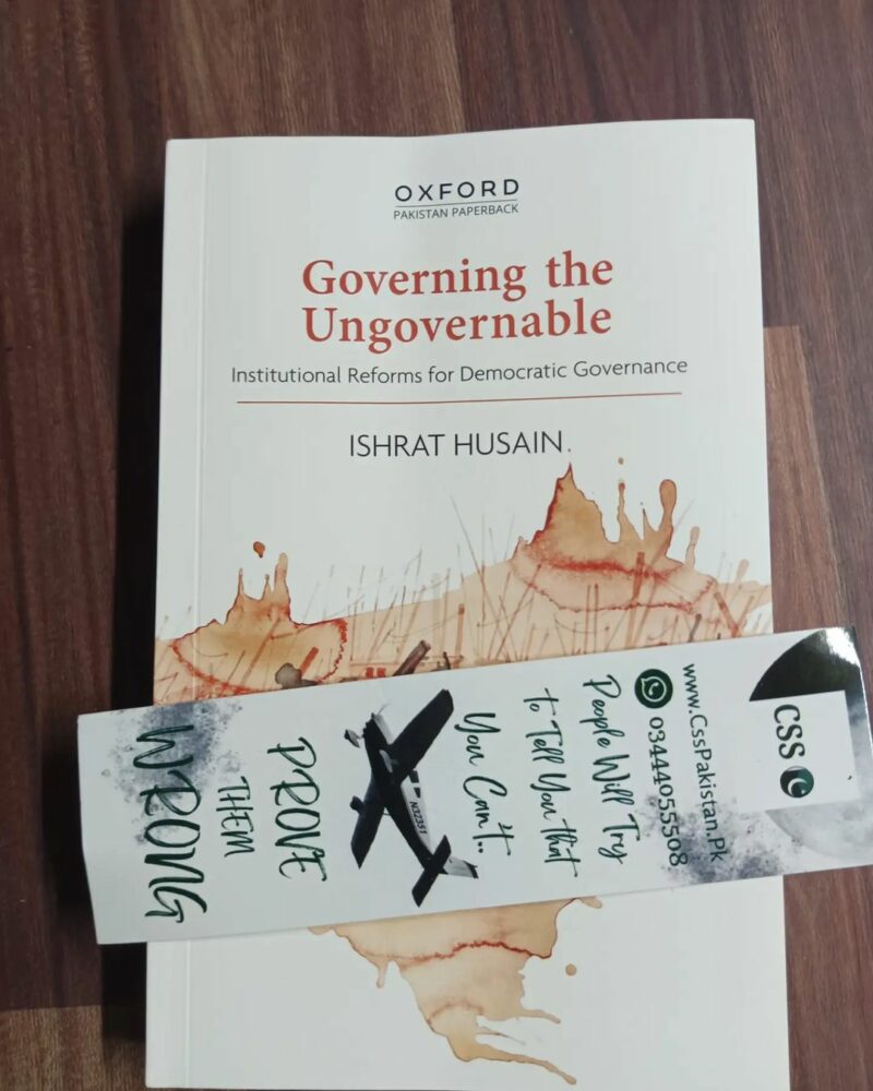 Governing The Ungovernable by Ishrat Hussain Oxford