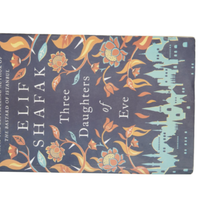 Three Daughters Of Eve By Elif Shafak - Image 2