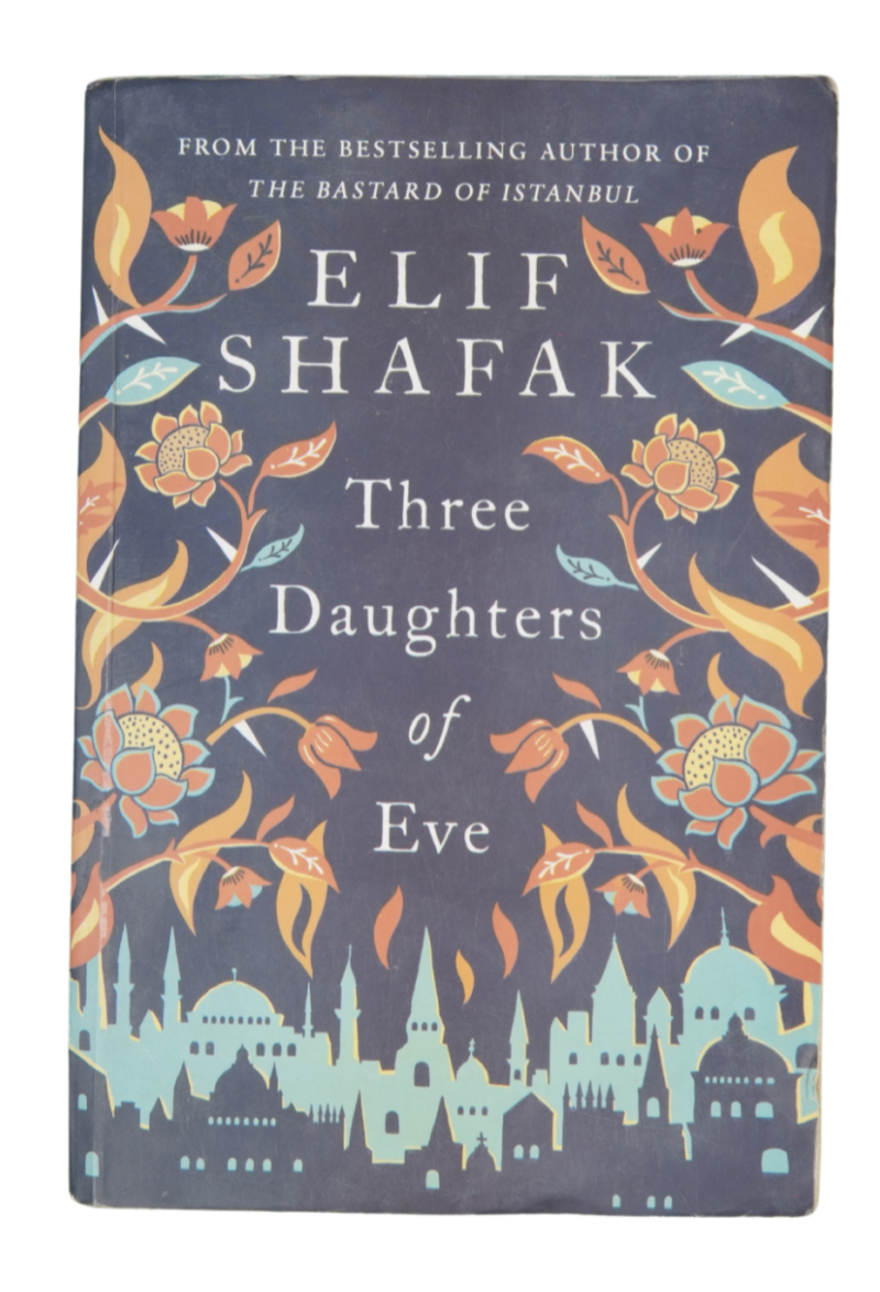 Three Daughters Of Eve By Elif Shafak