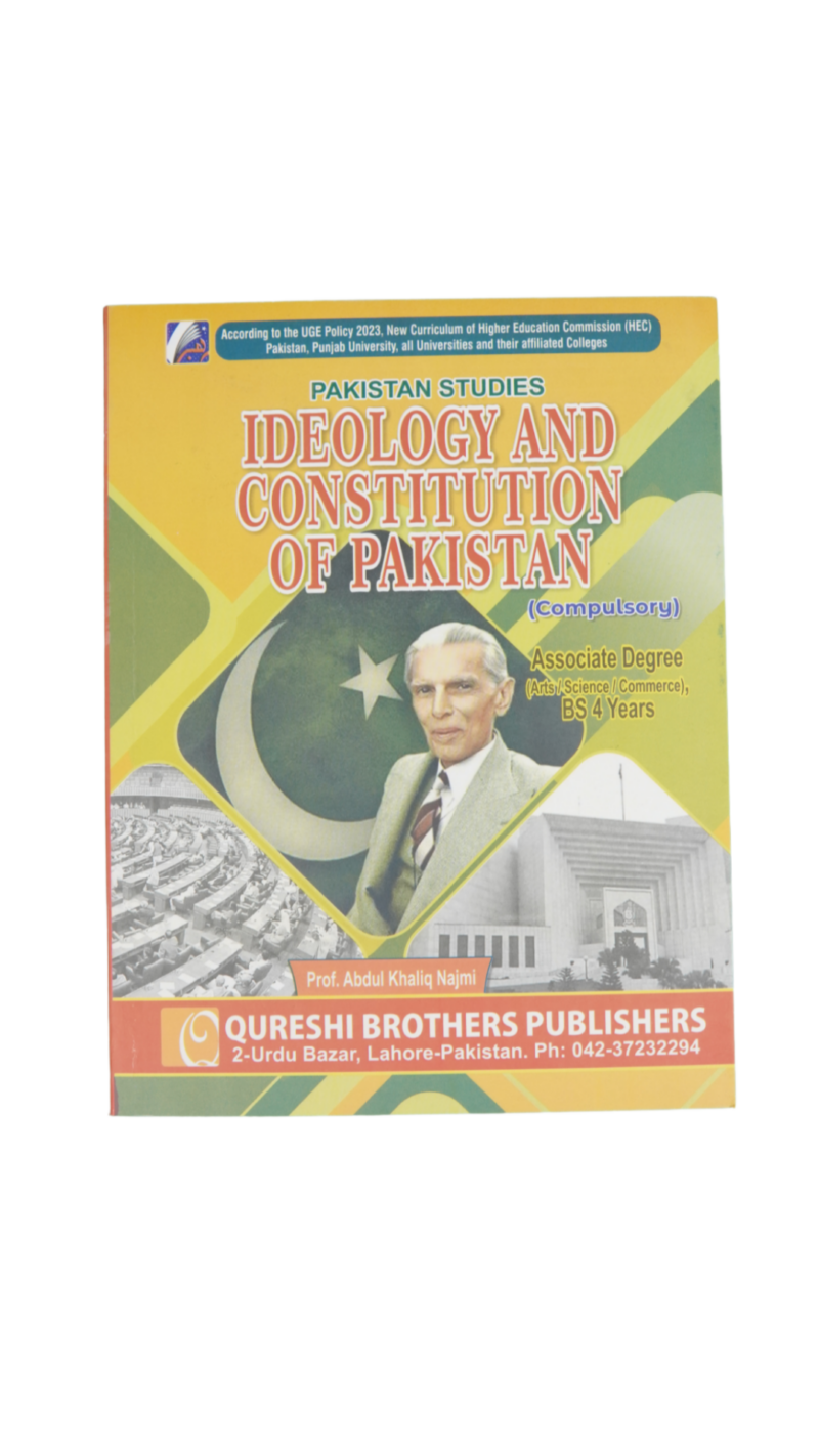 Ideology And Constitution Of Pakistan (Compulsory) By Prof. Abdul Khaliq Najmi