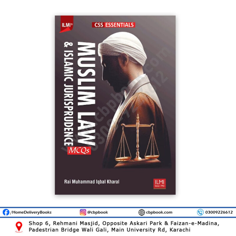 Muslim Law And Islamic Jurisprudence (Mcqs) By Rai M.Iqbal Kharal