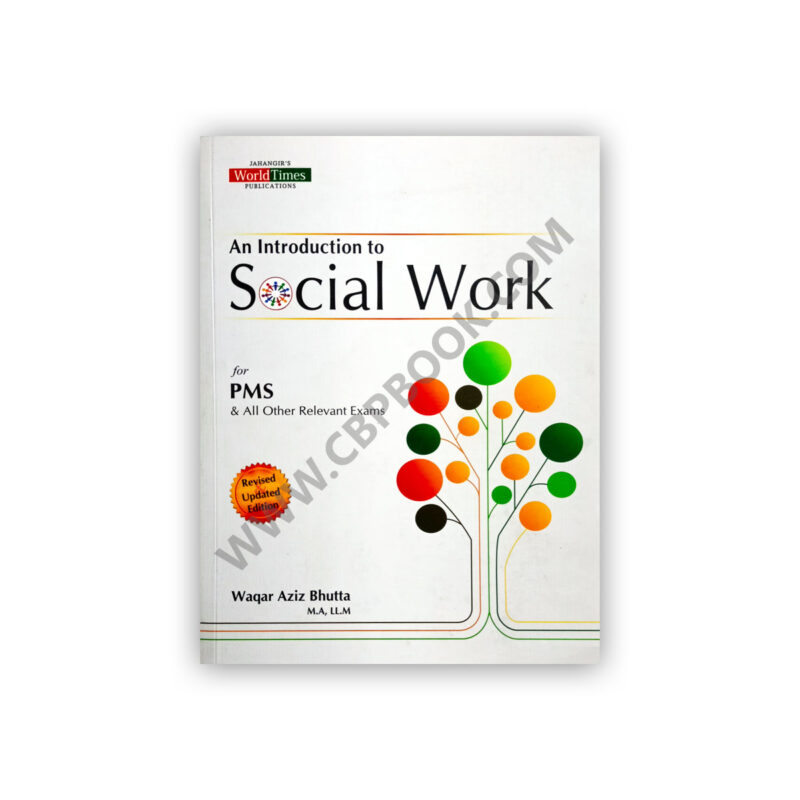 An Introduction To Social Work By Waqar Aziz Bhutta
