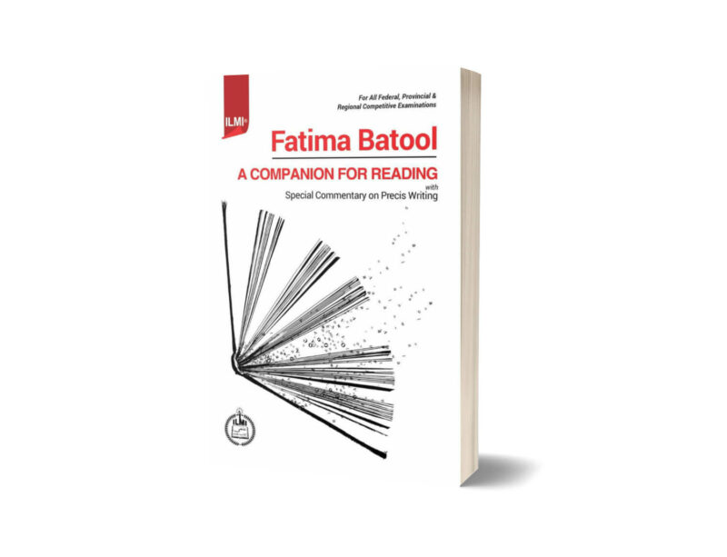 A Companion For Reading (Special Commentary On Precis Writing) By Syeeda Fatima Batool