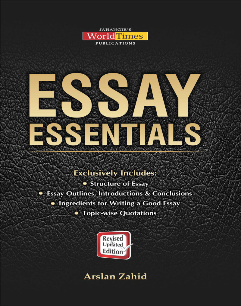 Essay Essentials By Arsalan Zahid