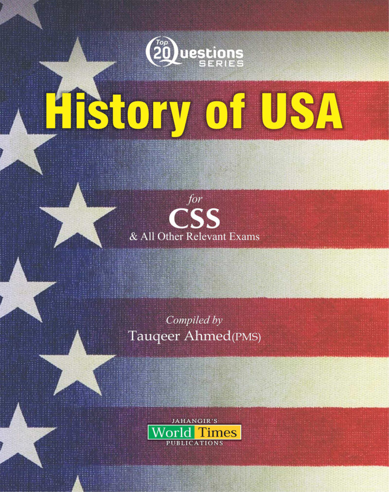 History of USA Top 20 Questions By Tauqeer Ahmad