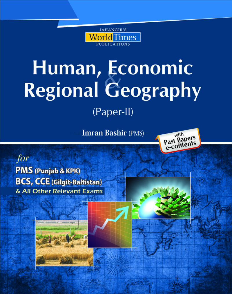 Human, Economic & Regional Geography Paper-2 for PMS By Imran Bashir