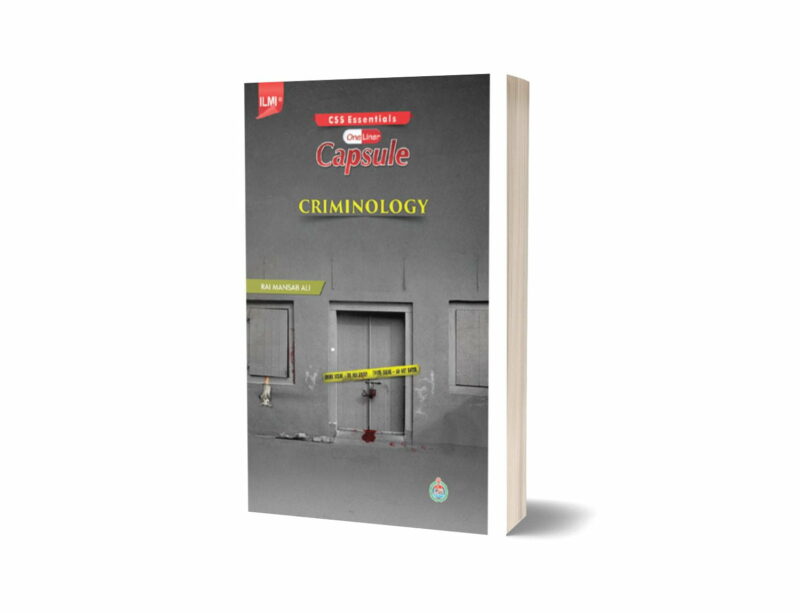 Capsule Criminology By Rai Mansab Ali