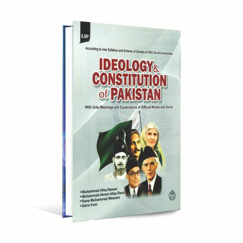 Ideology And Constitution Of Pakistan With Urdu Meanings By M.Afaq Naseer