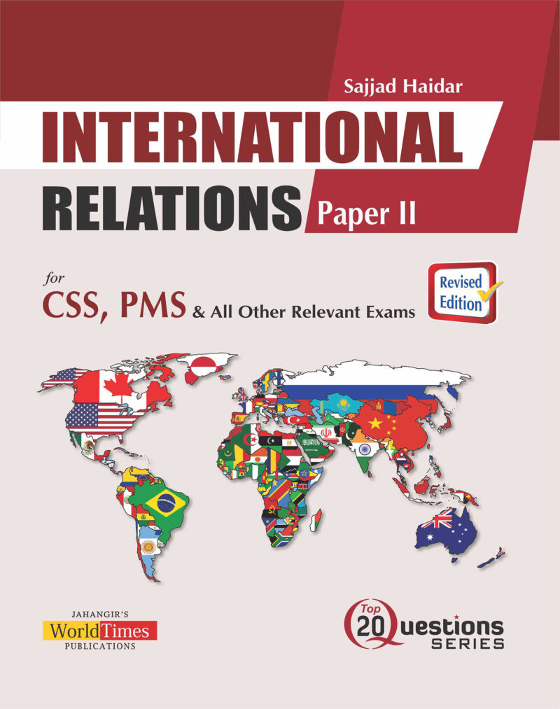International Relations Top 20 Questions Paper-2 By Sajjad Haider