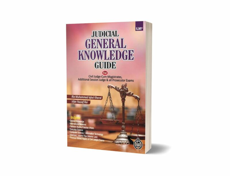 Judicial General Knowledge Guide By Rai M.Iqbal Kharal,Irfan Yousaf Rai