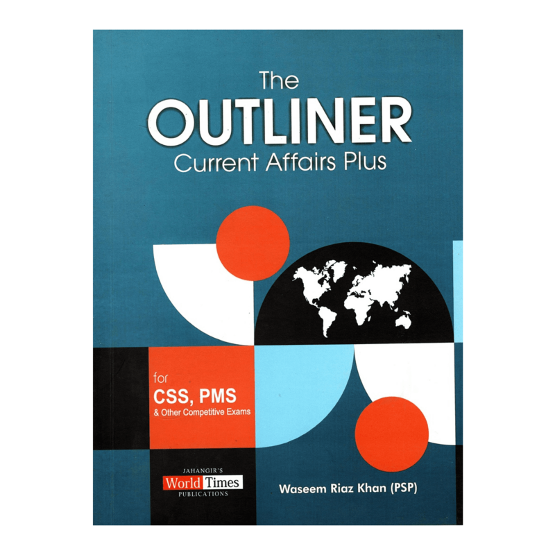 The Outliner Current Affairs By Waseem Riaz