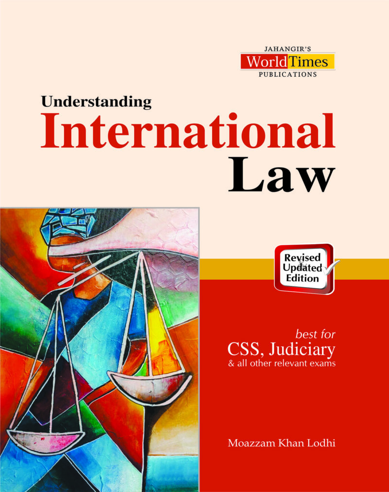 Understanding International Law By Moazzam Lodhi