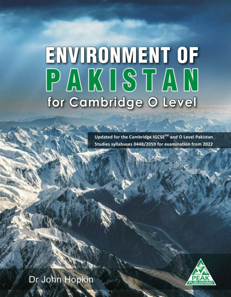 Environment Of Pakistan For Cambridge O Level Pupil Book By Dr John Hopkin
