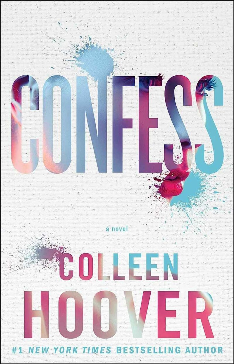 A+ Confess by Colleen Hoover