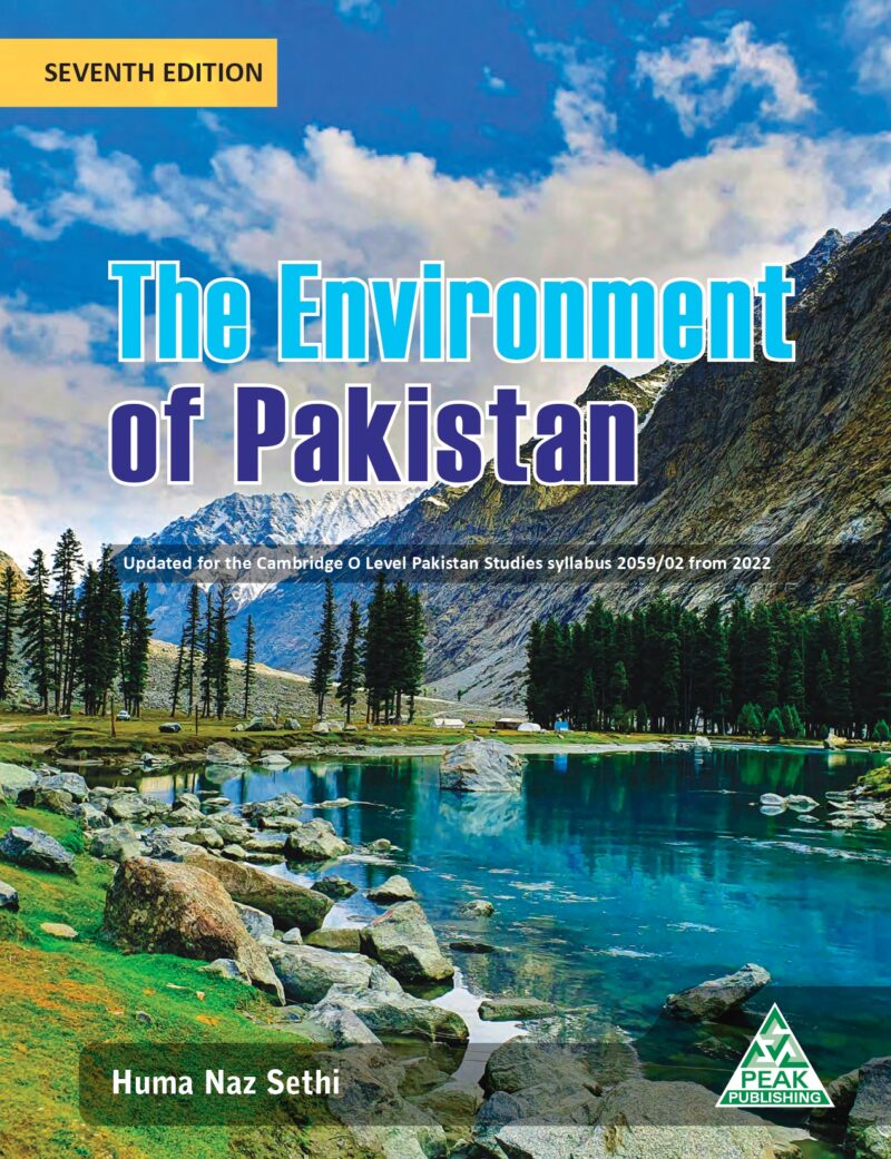 The Environment Of Pakistan By Huma Naz Sethi