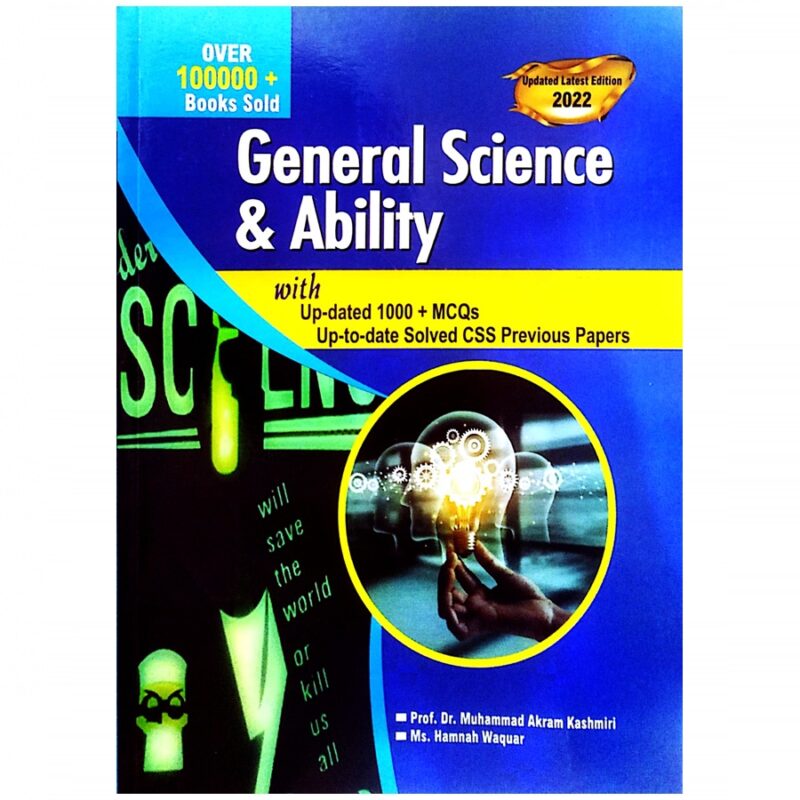 General Science & Ability GSA by M. Akram Kashmiri AH Publishers