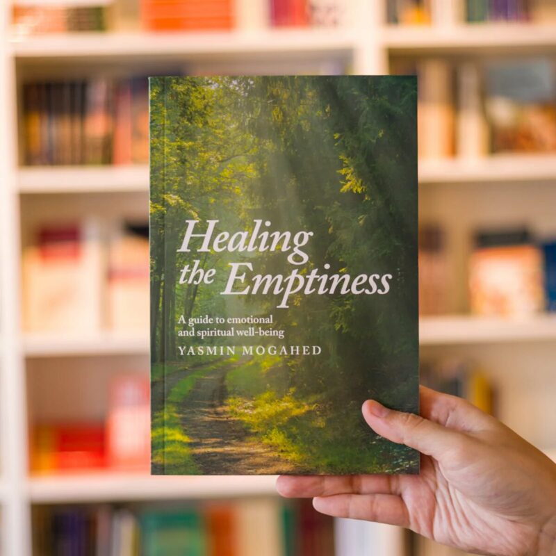 Healing the Emptiness By Yasmin Mogahed
