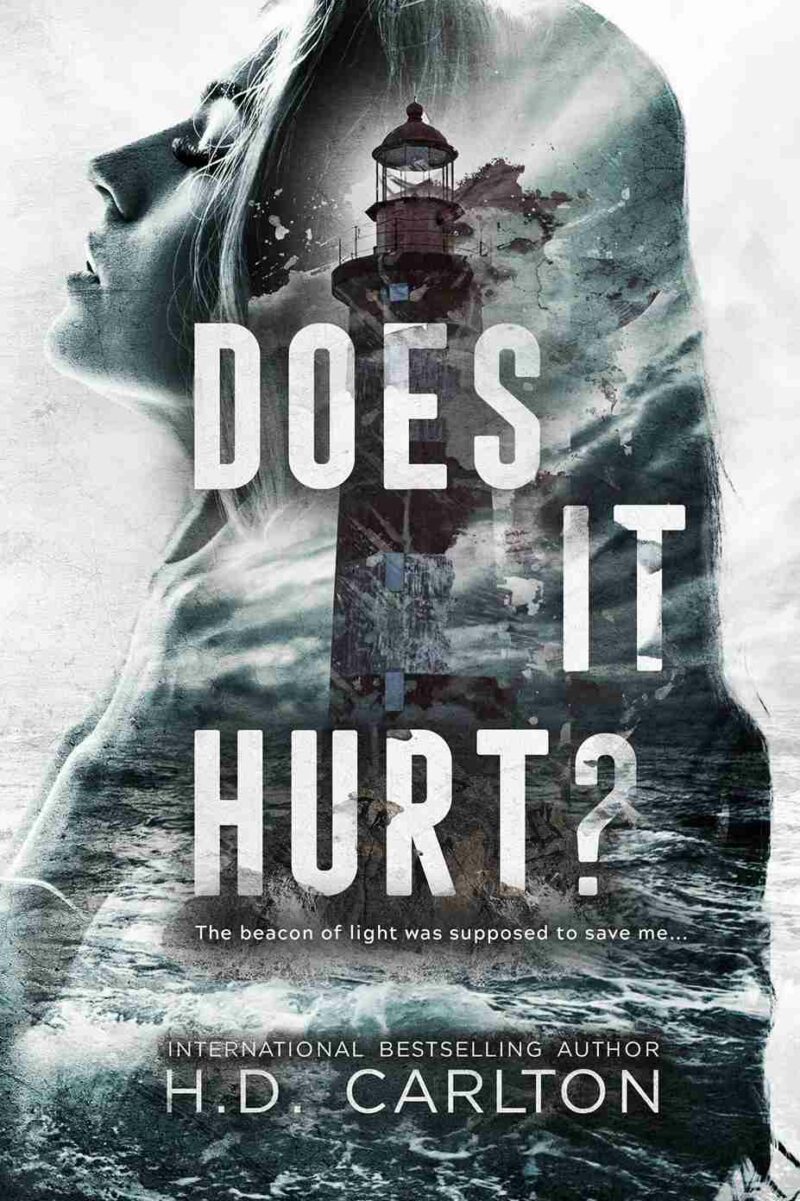 Does It Hurt? BY H.D. Carlton