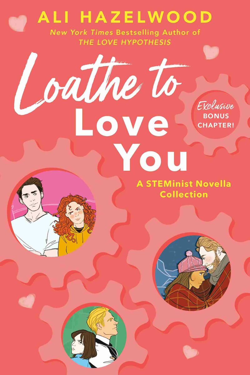 Loathe to Love You by Ali Hazelwood