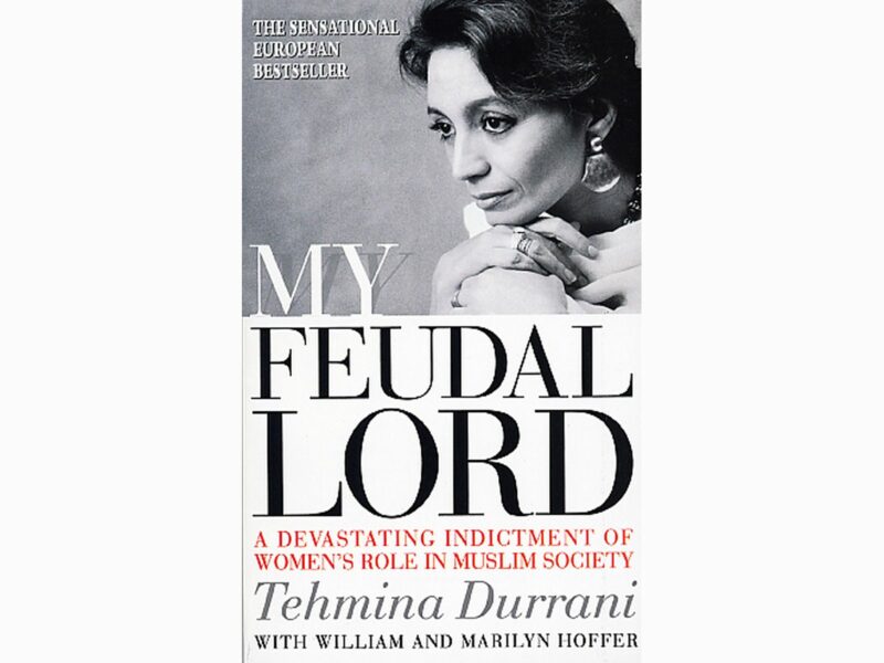 My Feudal Lord by Tehmina Durrani