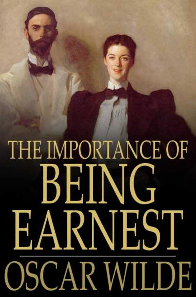 The Importance of Being Earnest by Oscar Wilde