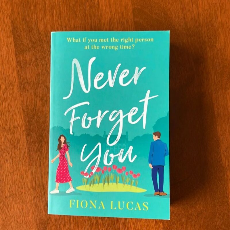 Never Forget You by Fiona Lucas